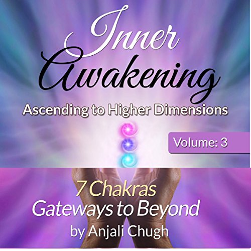 Cover of Inner Awakening: Ascending to Higher Dimensions, Vol. 3