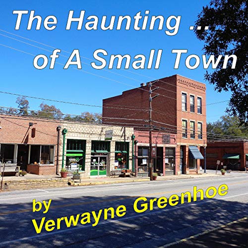 Cover of A Haunting of a Small Town
