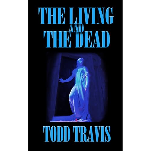 Cover of The Living And The Dead