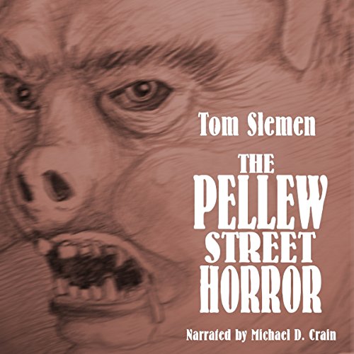 Cover of The Pellew Street Horror & Other Strange True Tales