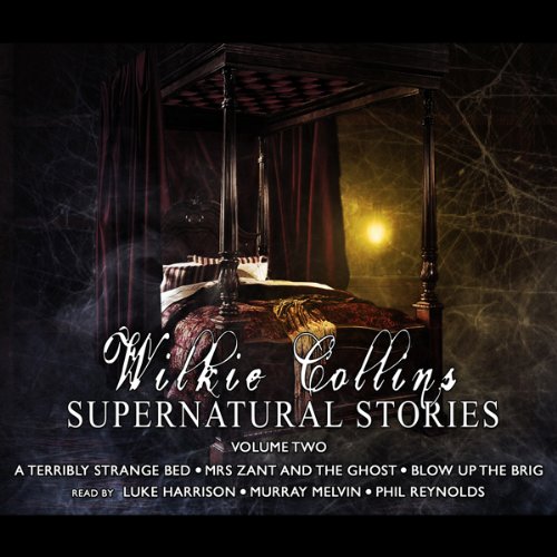 Cover of Wilkie Collins Supernatural Stories: Volume 2