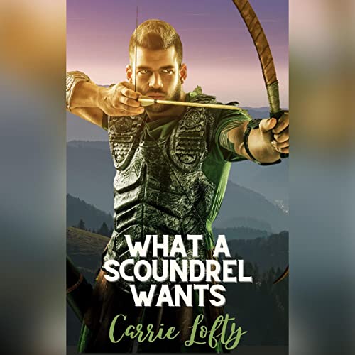 Cover of What a Scoundrel Wants