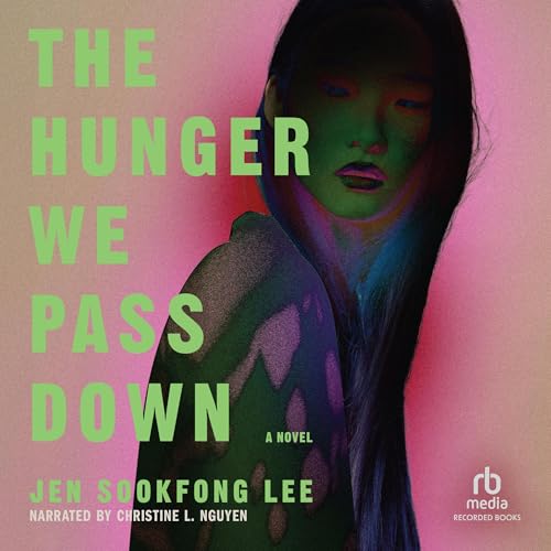 Cover of The Hunger We Pass Down