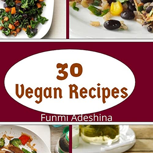 Cover of 30 Vegan Recipes