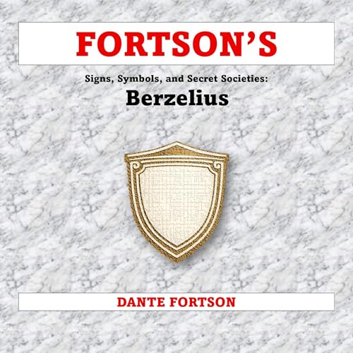 Cover of Fortson's Signs, Symbols, and Secret Societies: Berzelius