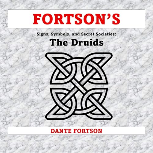 Cover of Fortson's Signs, Symbols, and Secret Societies: Druids
