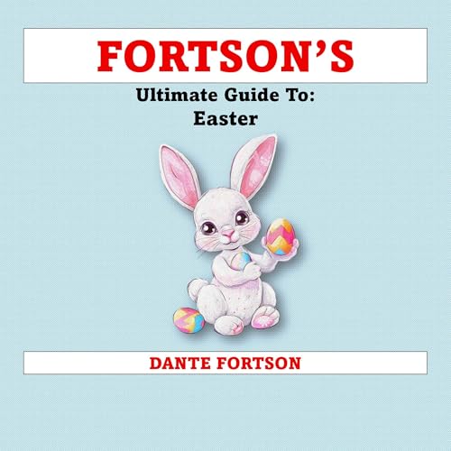 Cover of Fortson's Ultimate Guide To: Easter
