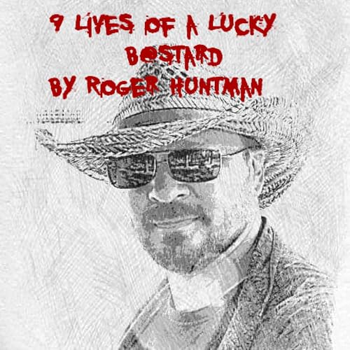 Cover of 9 Lives of a Lucky B@stard
