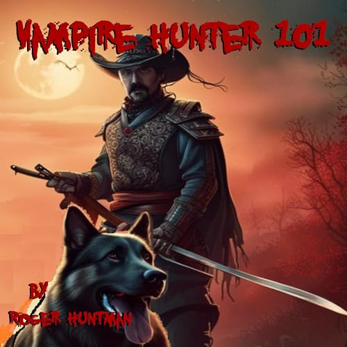 Cover of Vampire Hunter 101