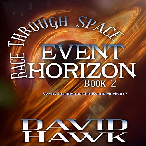Cover of Race Through Space - Event Horizon: Book 2
