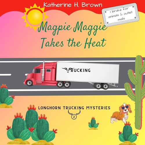 Cover of Magpie Maggie Takes the Heat