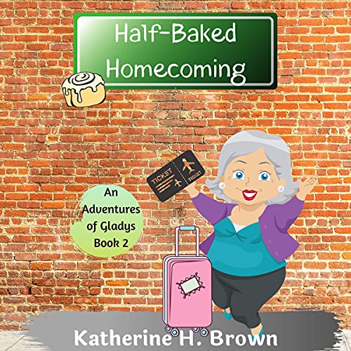 Cover of Half-Baked Homecoming