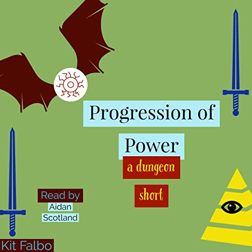 Cover of Progression of Power: A Dungeon Short