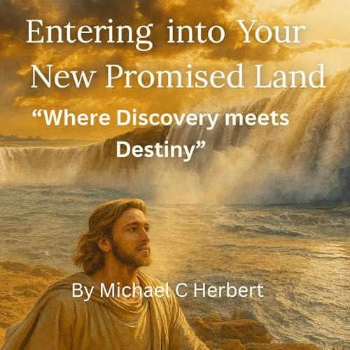 Cover of Entering into Your New Promised Land