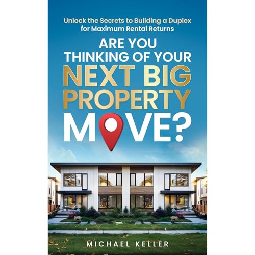 Cover of Are You Thinking of Your Next Big Property Move?