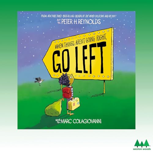 Cover of When Things Aren't Going Right, Go Left