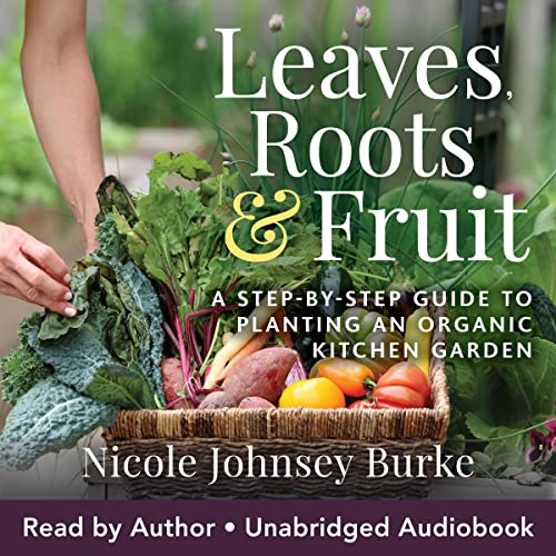 Cover of Leaves, Roots, and Fruit