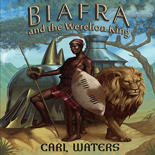Cover of Biafra and the Werelion King
