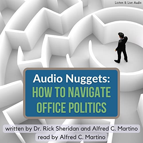 Cover of Audio Nuggets: How to Navigate Office Politics