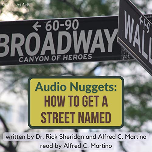 Cover of Audio Nuggets: How to Get a Street Named