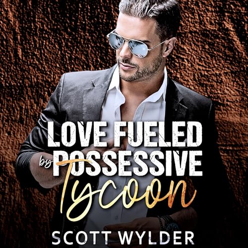 Cover of Love Fueled by Possessive Tycoon