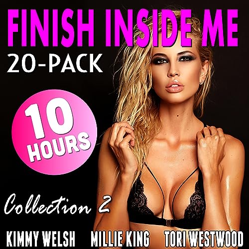 Cover of Finish Inside Me 20-Pack: Collection 2