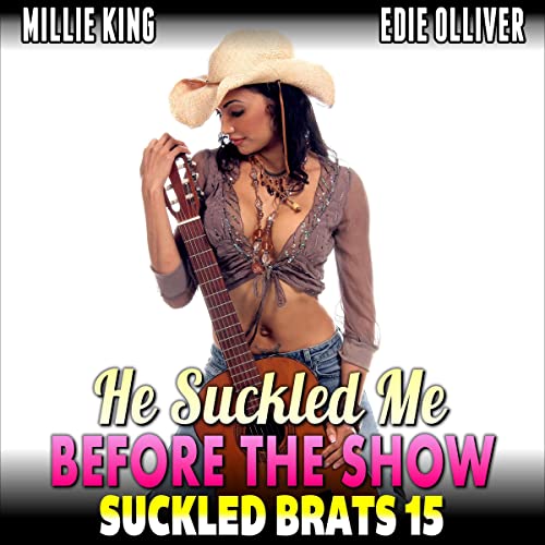 Cover of He Suckled Me Before the Show