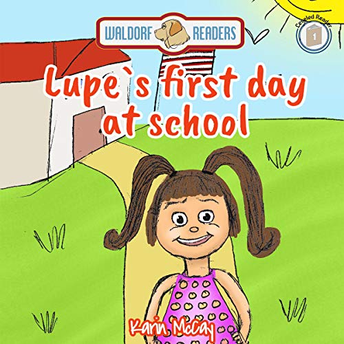 Cover of Lupe's First Day at School