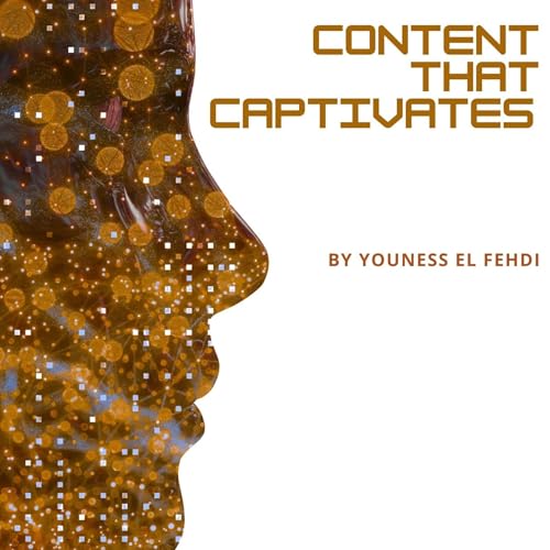 Cover of Content That Captivates