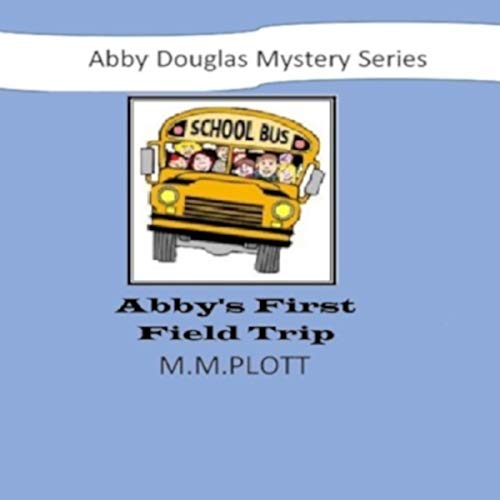 Cover of Abby's First Field Trip
