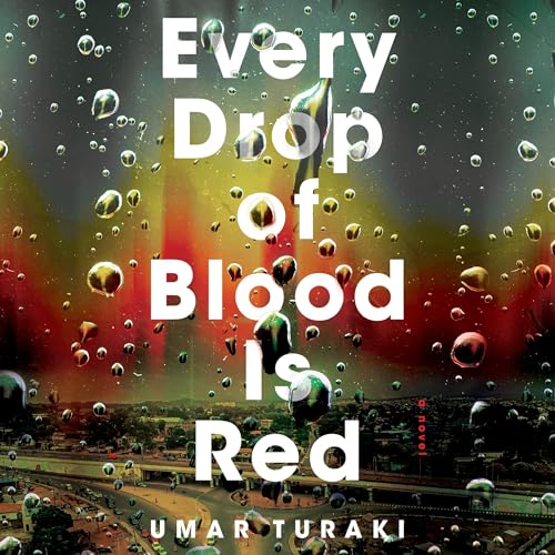 Cover of Every Drop of Blood Is Red