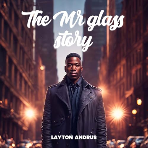 Cover of The Mr Glass’ Story