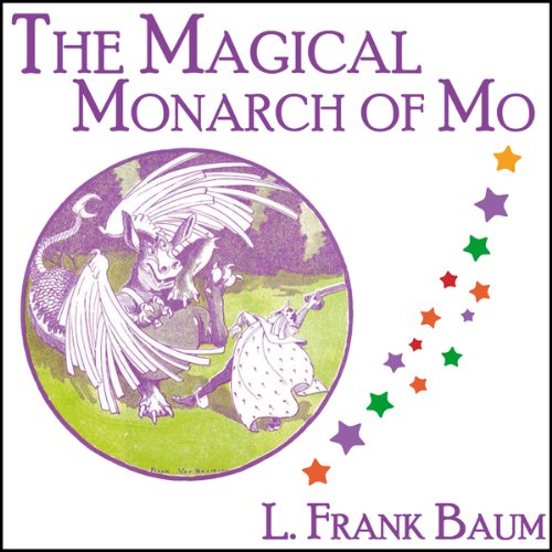 Cover of The Magical Monarch of Mo
