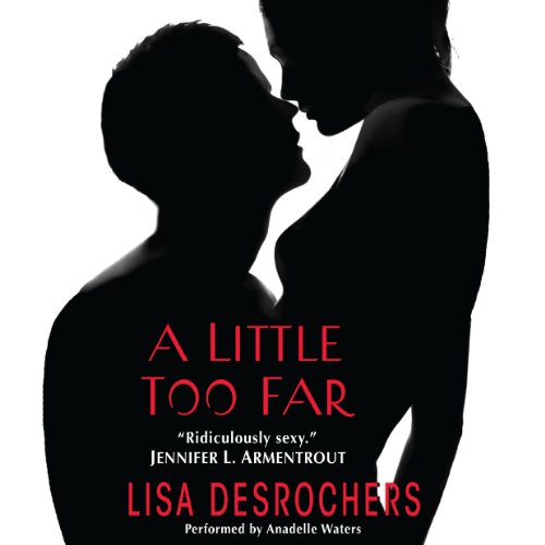 Cover of A Little Too Far