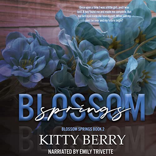 Cover of Blossom Springs, Book 2