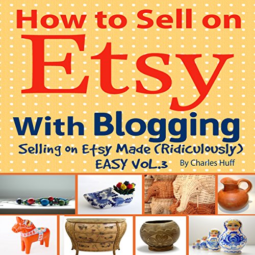 Cover of How to Sell on Etsy with Blogging