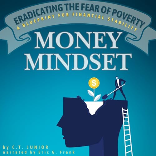 Cover of Eradicating the Fear of Poverty