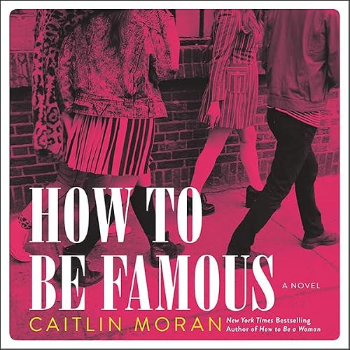 Cover of How to Be Famous