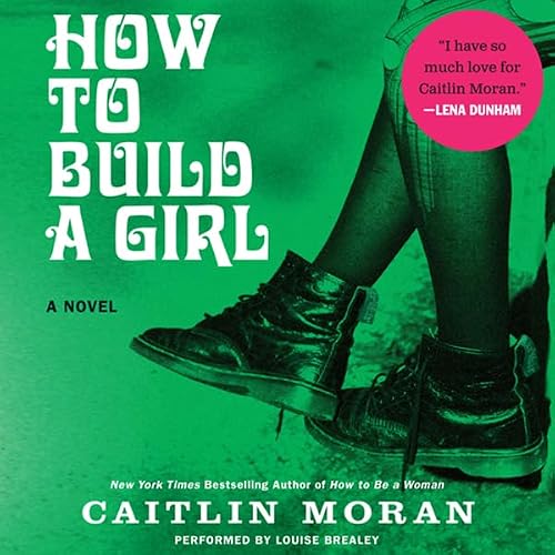 Cover of How To Build A Girl