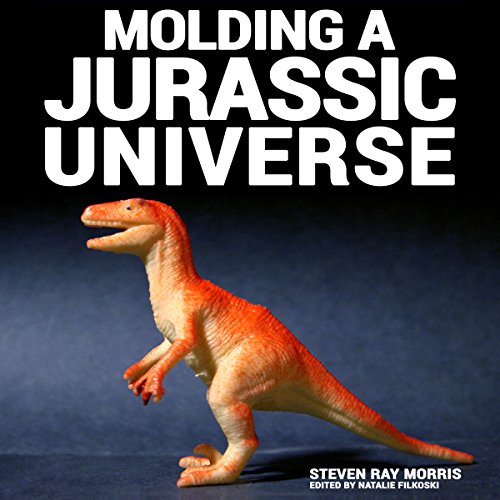 Cover of Molding a Jurassic Universe