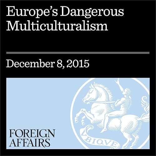 Cover of Europe's Dangerous Multiculturalism