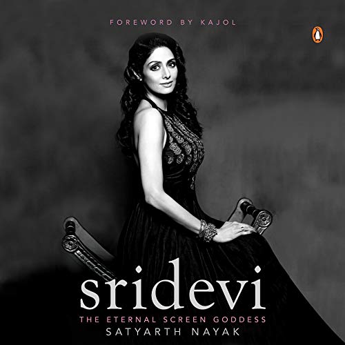 Cover of Sridevi: The Eternal Screen Goddess