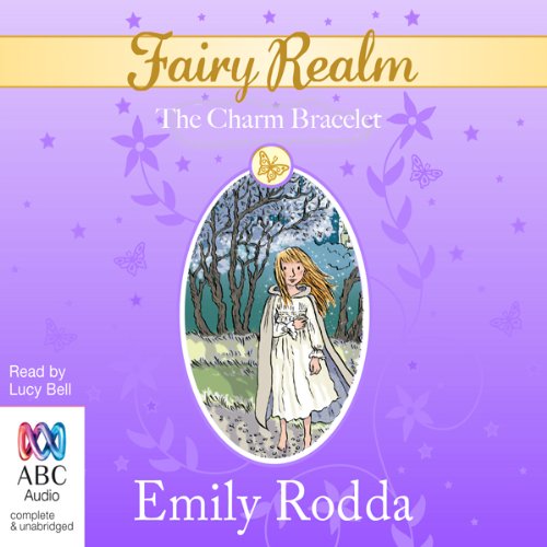 Cover of The Charm Bracelet: Fairy Realm, Book 1