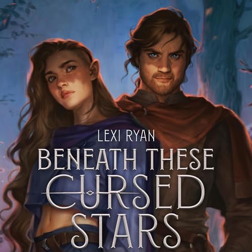 Cover of Beneath These Cursed Stars