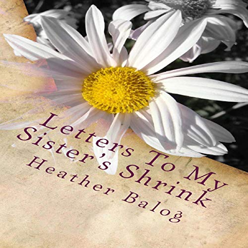 Cover of Letters to My Sister's Shrink