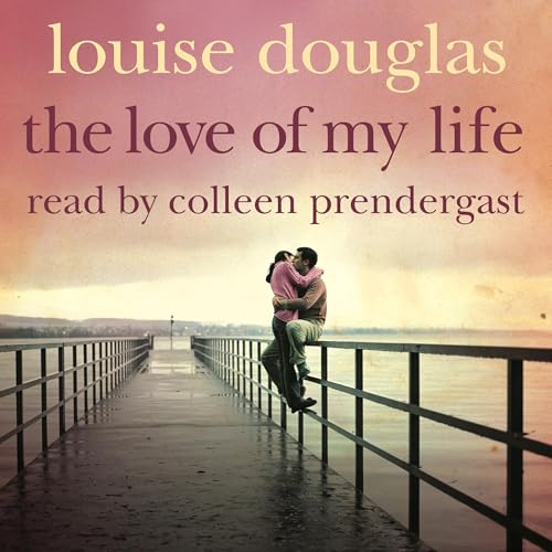 Cover of The Love of My Life