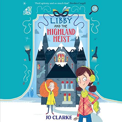 Cover of Libby and the Highland Heist