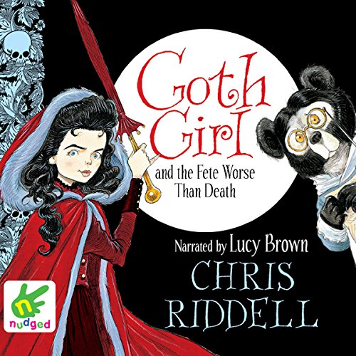 Cover of Goth Girl and the Fete Worse than Death