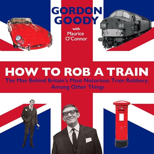 Cover of How to Rob a Train