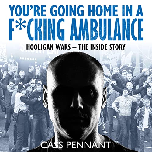 Cover of You're Going Home in a F*****g Ambulance